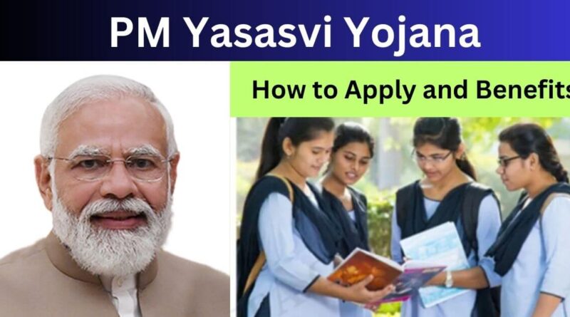 PM Yasasvi Yojana